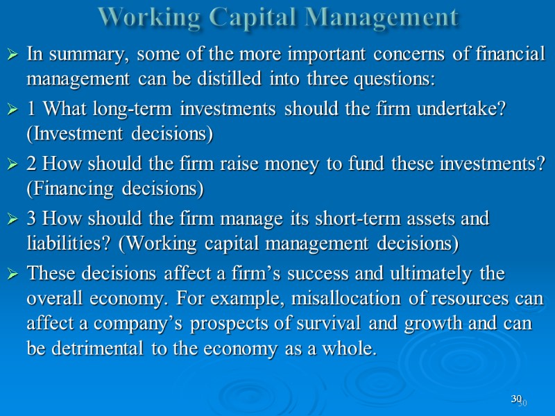 30 Working Capital Management   In summary, some of the more important concerns